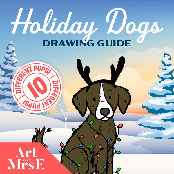Holiday Dogs || Directed Drawing Guide for Elementary || Digital Download