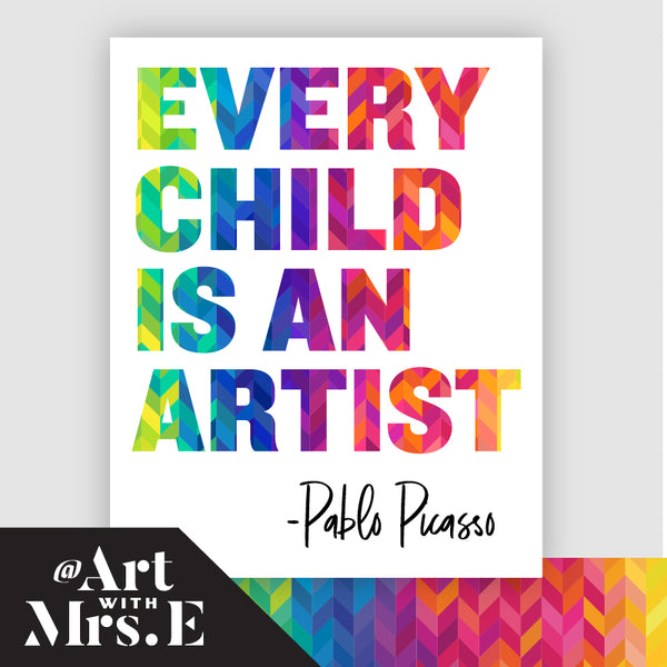 Every Child is an Artist Poster | Digital Download