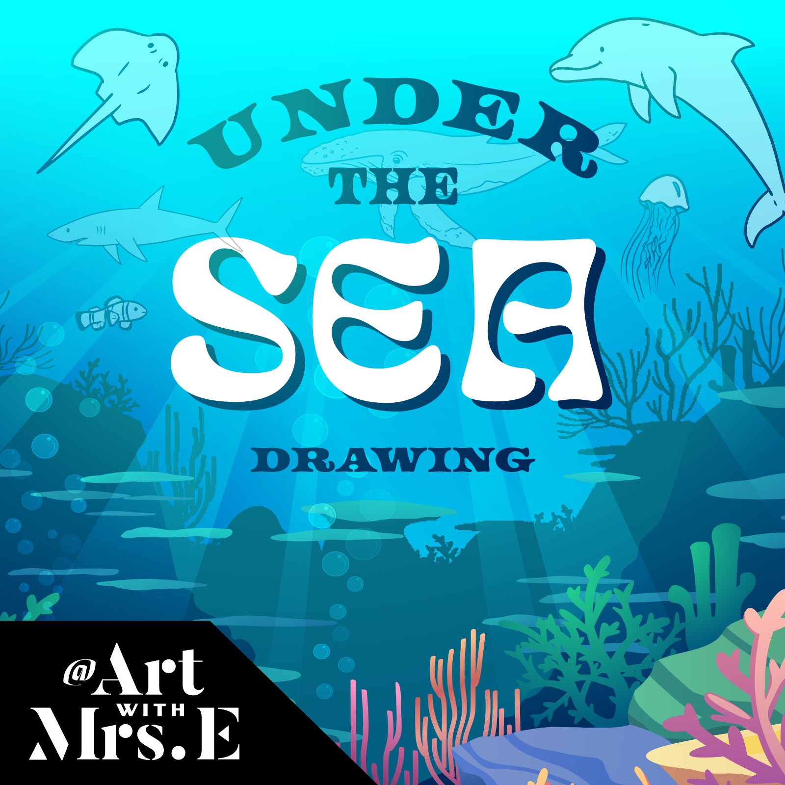 Under The Sea | Drawing Guide | Digital Download