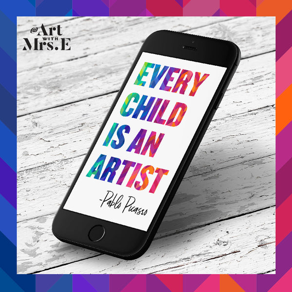 Every Child is an Artist Poster | Digital Download