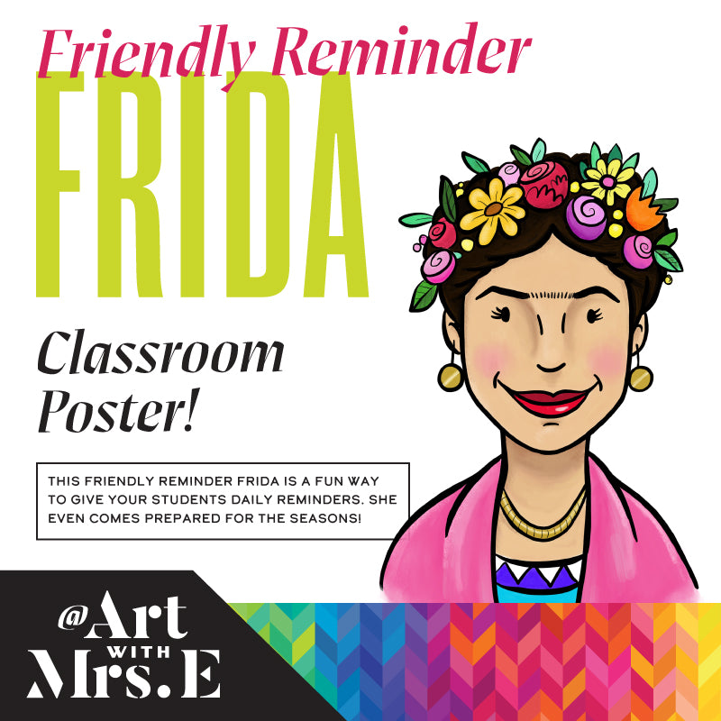 Friendly Reminder Frida | Digital Download