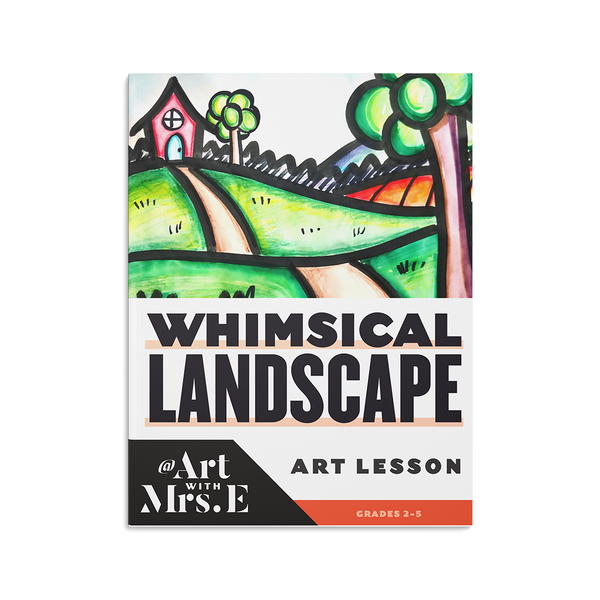 Whimsical Landscape | Art Lesson